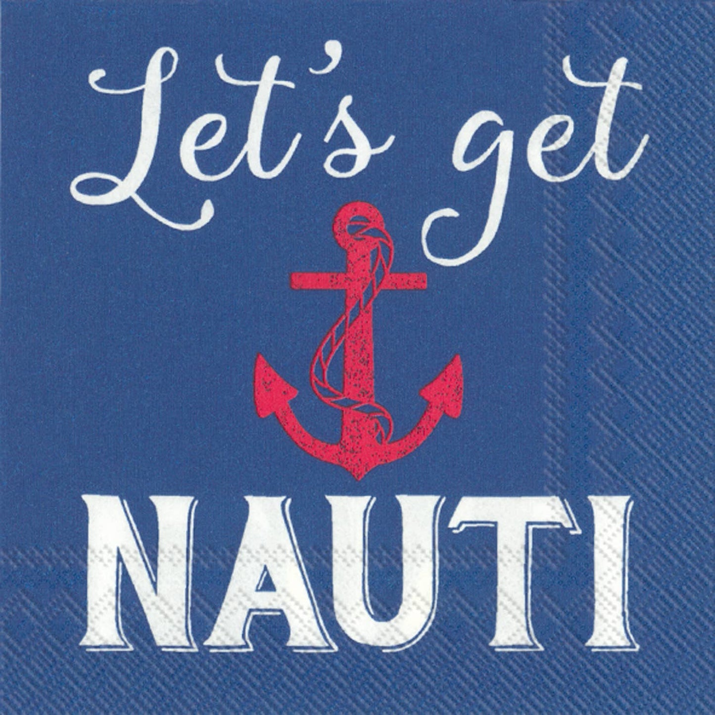 Napkin with red anchor and text 'Let's get Nauti' on a blue background