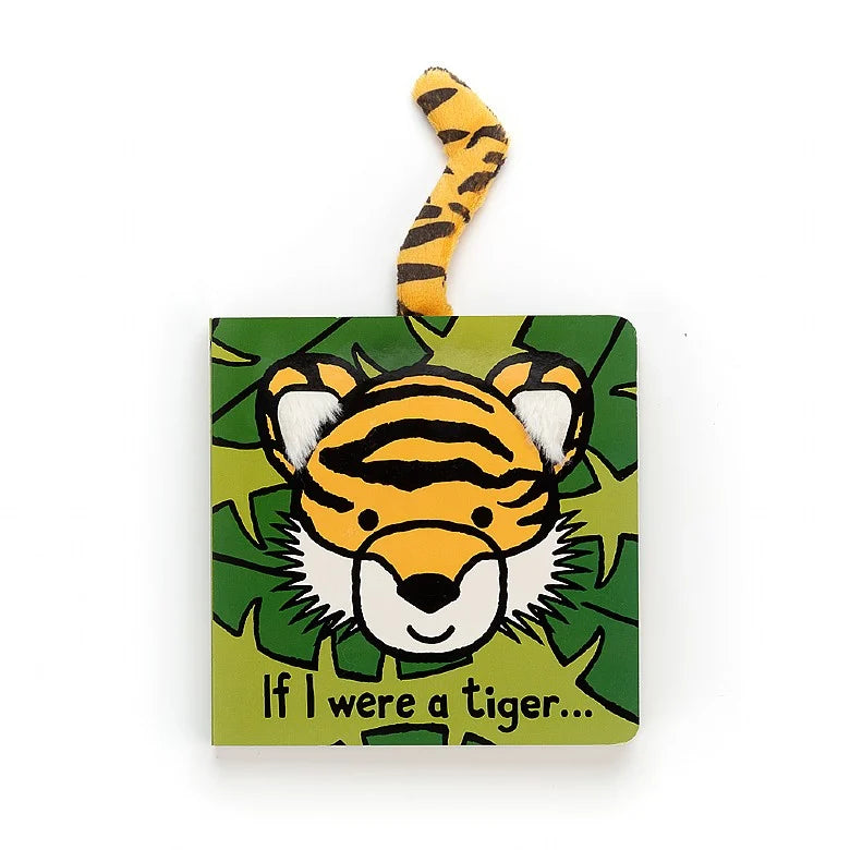 If I Were A Tiger...Board Book