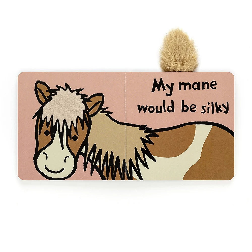If I Were A Pony...Board Book