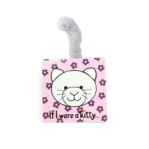 If I Were a Kitty Book...Board Book