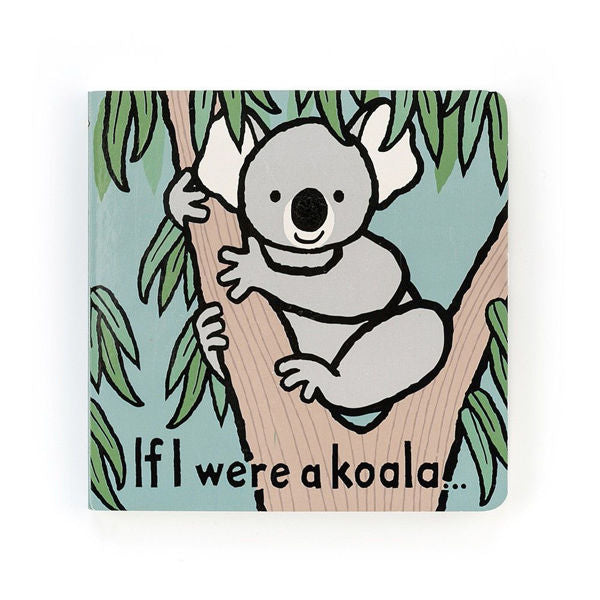 If I were a Koala...Board Book